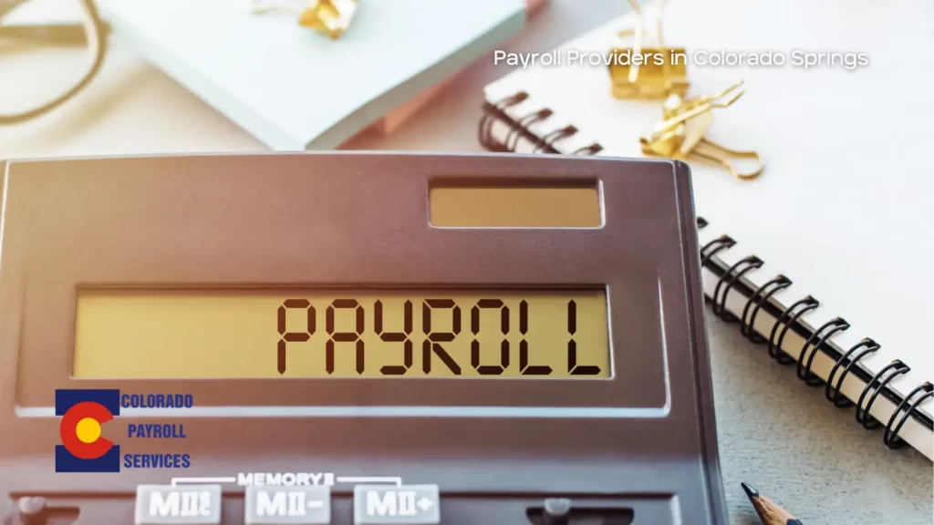Best Payroll Providers in Colorado Springs 
